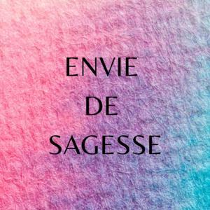 Envie de sagesse by Envie de sagesse