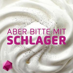 Aber bitte mit Schlager - Der Podcast von Schlagerplanetradio by Schlagerplanet Radio