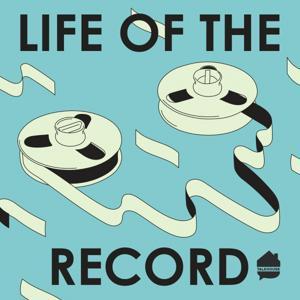 Life of the Record by Life of the Record / Talkhouse