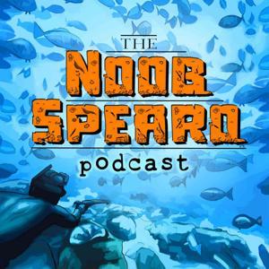 Noob Spearo Podcast by Isaac 'Shrek' Daly