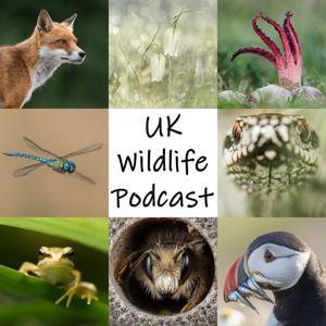 UK Wildlife Podcast by Neil Phillips + Victoria Hillman