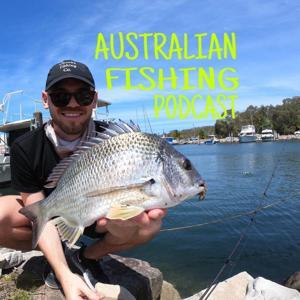Australian Fishing Podcast by Australian Fishing Podcast