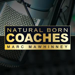 Natural Born Coaches by Marc Mawhinney