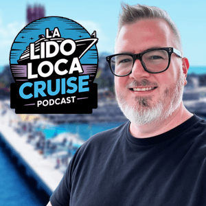 La Lido Loca Cruise Podcast by Tony Barnette