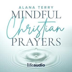 Mindful Christian Prayers by Mindful Christian Prayers