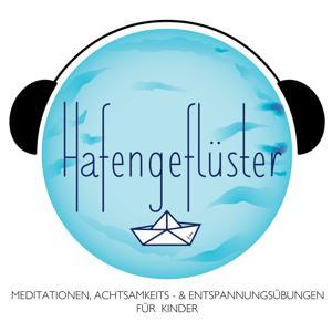Hafengeflüster - Entspannung für Kinder by Anna Anker, Kristin Baumgartl