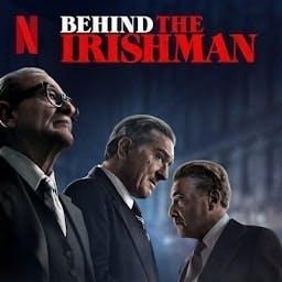 Behind The Irishman by Netflix