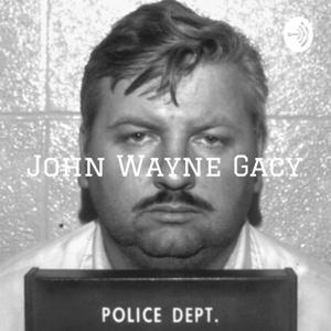 John Wayne Gacy: The story of Pogo the Killer Clown by Bella