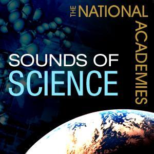 The Sounds of Science from the National Academies by The National Academies
