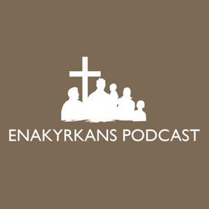 Enakyrkans podcast by Enakyrkan, Enköping, Sweden