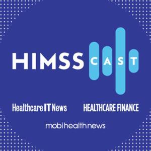 HIMSSCast by HIMSS Media