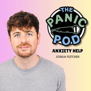 The Panic Pod: Anxiety Help by Joshua Fletcher