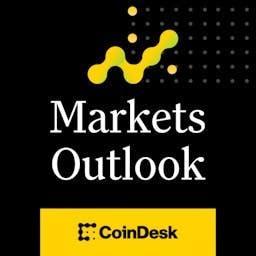 Markets Outlook by CoinDesk
