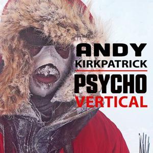 Psychovertical by Andy Kirkpatrick