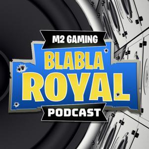 BlaBla Royal by M2 Gaming