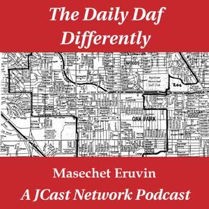Daily Daf Differently: Masechet Eruvin by JCast Netowrk