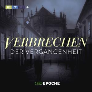 Verbrechen der Vergangenheit by RTL+ / GEO EPOCHE