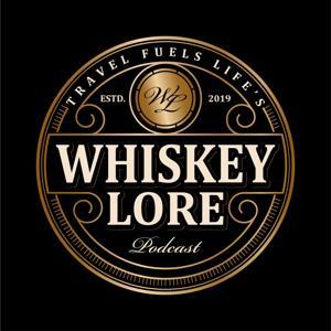 The Whiskey Lore® Podcast by Drew Hannush