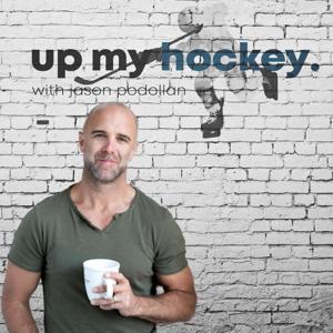Up My Hockey with Jason Podollan by Jason Podollan