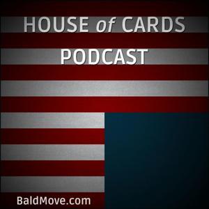 House of Cards by Bald Move