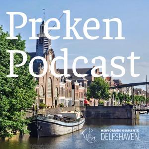 Preken Podcast Pelgrimvaderskerk | Kerkdienst van de Hervormde Gemeente Delfshaven by Pelgrimvaderskerk Rotterdam