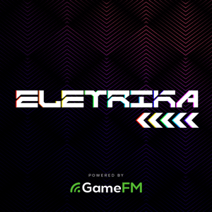 Eletrika by GameFM