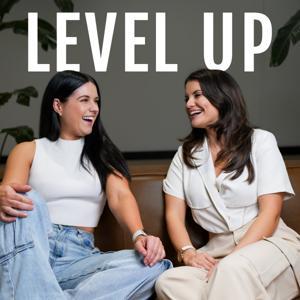 Level Up With Sharelle and Dani by Sharelle and Dani