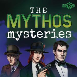 The Mythos Mysteries a Pulp Cthulhu Podcast by Dumb-Dumbs & Dice