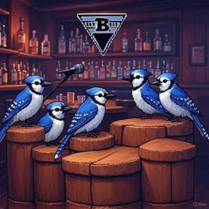 Bluejays at The B. by Pat, Jack, Christian