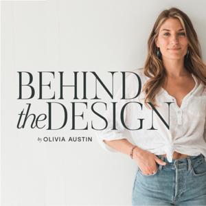 Behind the Design by Olivia Austin