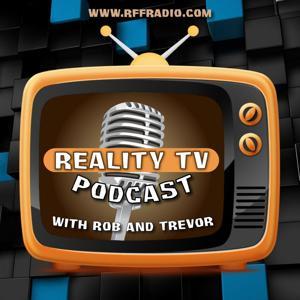 Reality TV Podcast - Survivor Podcast - Amazing Race Podcast - Big Brother Podcast - RFF Radio by Rob and Trevor - Survivor Podcast - Amazing Race Podcast - Big Brother Podcast - Reality TV Podcast