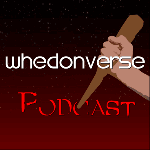 Whedonverse Podcast by HHWLOD Podcast Network