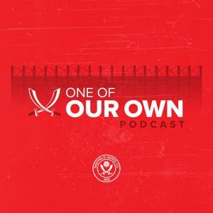 One Of Our Own - The Official Sheffield United Podcast by Sheffield United Football Club