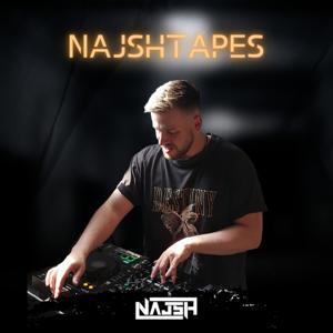Najshtapes - Mixtapes by Najsh by Najsh