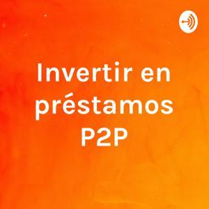 Invertir en préstamos P2P by Carmen Corral