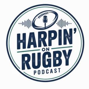 Harpin' On Rugby by Jeff Pagano