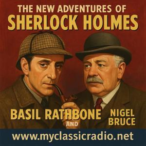 Sherlock Holmes -Rathbone & Bruce by Entertainment Radio