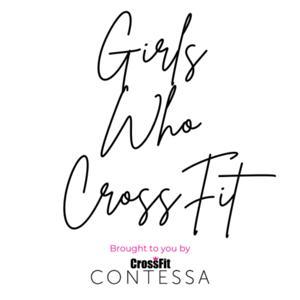 Girls Who CrossFit - brought to you by CrossFit Contessa by Girls Who CrossFit