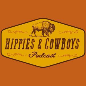Hippies & Cowboys Podcast by Hippies and Cowboys Podcast