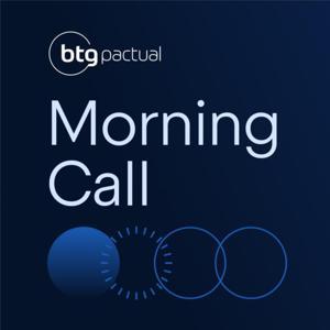 Morning Call - BTG Pactual by BTG Pactual
