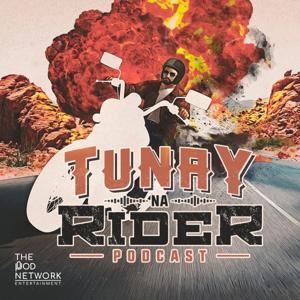 Tunay na Rider by Tunay Na Rider and The Pod Network