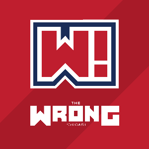 The Wrong Podcast by The Wrong Podcast