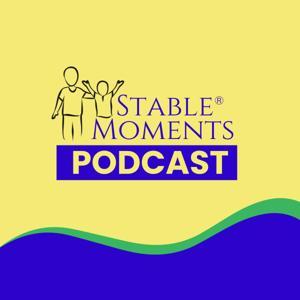 Stable Moments Podcast by Rebecca Britt
