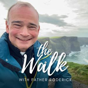 The Walk by Fr. Roderick Vonhögen