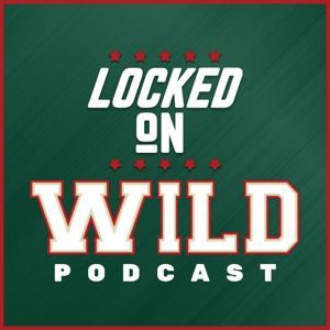 Locked On Wild - Your Daily Minnesota Wild Podcast by Seth Toupal, Locked On Podcast Network