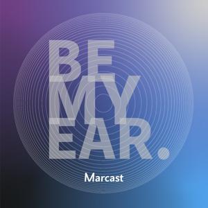 Be My Ear by Marcast