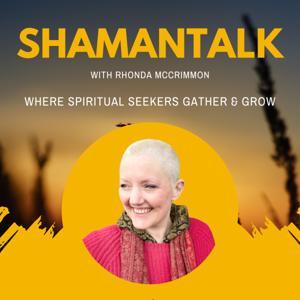 ShamanTalk by Rhonda McCrimmon