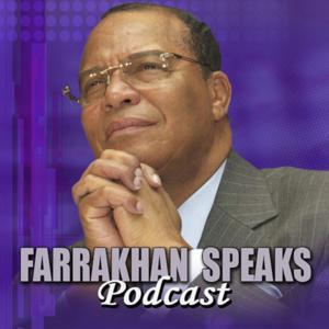 Farrakhan Speaks Podcast by Trevion Cannon