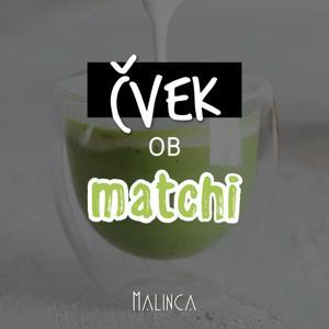 Malinca Čvek ob Matchi by Nastja Kramer
