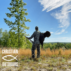 Christian Outdoors Podcast by Pete Rogers